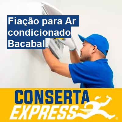 Fiação para Ar condicionado-em-bacabal