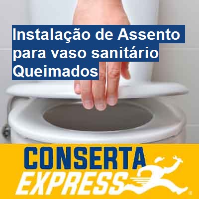 Instalação de Assento para vaso sanitário-em-queimados