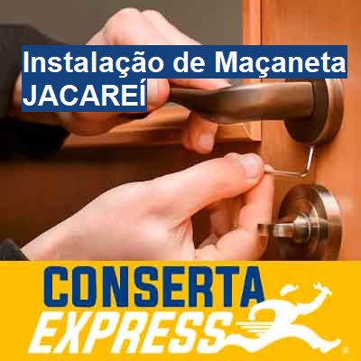 Instalação de Maçaneta-em-jacareí