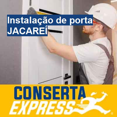 Instalação de porta-em-jacareí