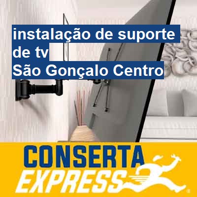 instalação de suporte de tv-em-são-gonçalo-centro