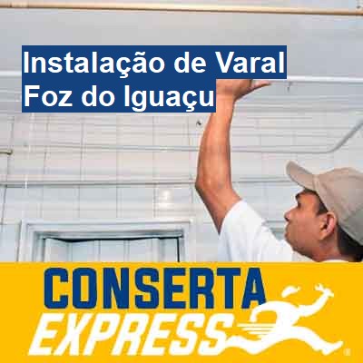 Instalação de Varal-em-foz-do-iguaçu