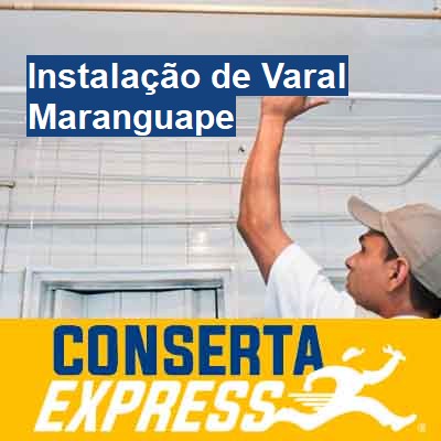 Instalação de Varal-em-maranguape