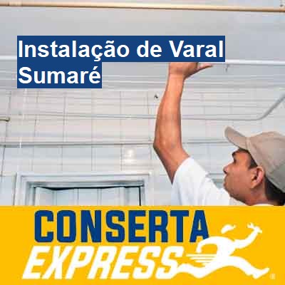 Instalação de Varal-em-sumaré