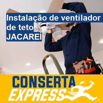 Instalação de ventilador de teto-em-jacareí