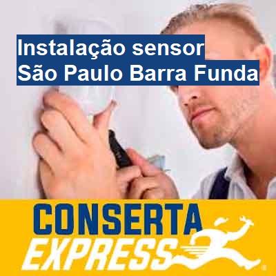 Instalação sensor-em-são-paulo-barra-funda