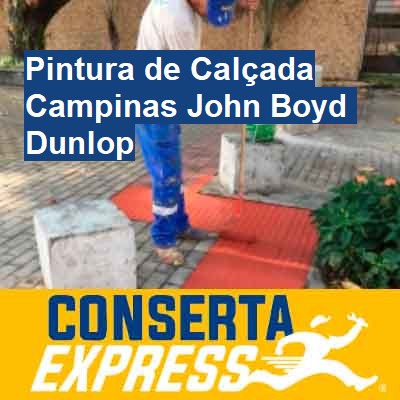 Pintura de Calçada-em-campinas-john-boyd-dunlop