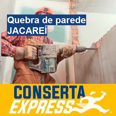 Quebra de parede-em-jacareí