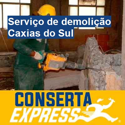 Serviço de demolição-em-caxias-do-sul